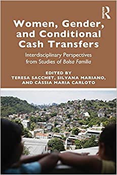 خرید و دانلود نسخه کامل کتاب Women, Gender and Conditional Cash Transfers: Interdisciplinary Perspectives from Studies of Bolsa Família –  PDF