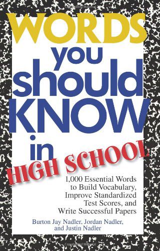 خرید و دانلود نسخه کامل کتاب Words you should know in high school: 1,000 essential words to build vocabulary, improve standardized test scores, and write successful papers – PDF_68440d083248a.jpeg خرید و دانلود نسخه کامل کتاب Words you should know in high school: 1,000 essential words to build vocabulary, improve standardized test scores, and write successful papers – PDF