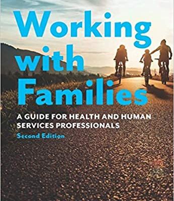 خرید و دانلود نسخه کامل کتاب Working with Families:  A Guide for Health and Human Services Professionals[2020] –  PDF