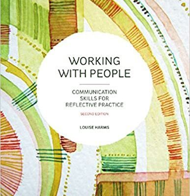 خرید و دانلود نسخه کامل کتاب Working With People: Communication Skills for Reflective Practice (2nd Edition) –  +  pdf