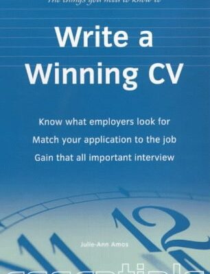 خرید و دانلود نسخه کامل کتاب Write a Winning CV: Essential CV Writing Skills That Will Get You the Job You Want – PDF