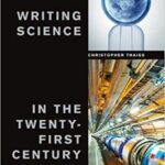 خرید و دانلود نسخه کامل کتاب Writing Science in the Twenty-First Century [2019] –  +  Pdf