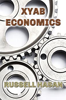خرید و دانلود نسخه کامل کتاب XYAB Economics: A GOLD Libertarian Analysis of Money, Trade, and Freedom  –  +  PDF