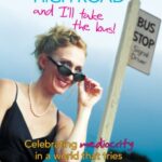 خرید و دانلود نسخه کامل کتاب You Take the High Road and I’ll Take the Bus: Celebrating Mediity in a World That Tries Too Hard! – PDF