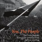 خرید و دانلود نسخه کامل کتاب You, the People: The United Nations, Transitional Administration, and State-Building – PDF