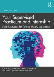 خرید و دانلود نسخه کامل کتاب Your Supervised Practicum and Internship Field Resources for Turning Theory into Action (3rd Edition) – + Pdf