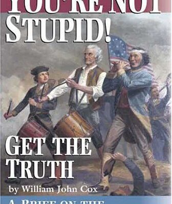 خرید و دانلود نسخه کامل کتاب You’re Not Stupid! Get the Truth: A Brief on the Bush Presidency – PDF