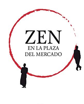 خرید و دانلود نسخه کامل کتاب Zen en la plaza del mercado (Spanish Edition) –  +  pdf
