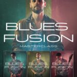 خرید و دانلود دوره Blues Fusion Masterclass Boxset | آموزش ترکیبی بلوز و فیوژن با Luca Mantovanelli