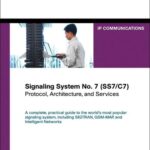 دانلود کتاب Signaling System No. 7 SS7/C7): Protocol, Architecture, and Services Networking Technology