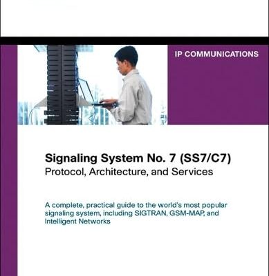 دانلود کتاب Signaling System No. 7 SS7/C7): Protocol, Architecture, and Services Networking Technology