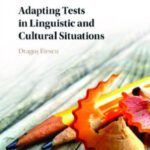 خرید و دانلود نسخه کامل Adapting Tests in Linguistic and Cultural Situations
