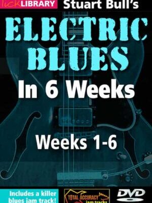 خرید و دانلود مجموعه کامل Electric Blues In 6 Weeks از Stuart Bull | آموزش گامبهگام بلوز الکتریک در ۶ هفته