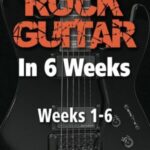 خرید و دانلود ویدیو آموزشی Learn Rock Guitar In 6 Weeks – Week 1-6