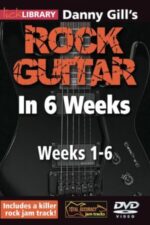خرید و دانلود ویدیو آموزشی Learn Rock Guitar In 6 Weeks – Week 1-6