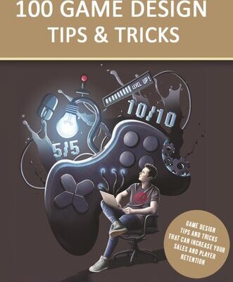 خرید و دانلود نسخه کامل کتاب 100 Game Design Tips & Tricks