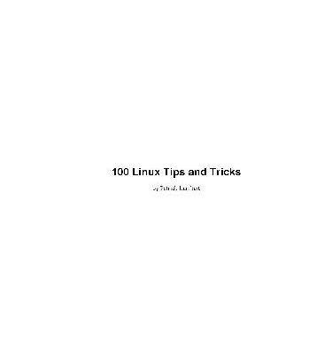 خرید و دانلود نسخه کامل کتاب 100 Linux Tips and Tricks
