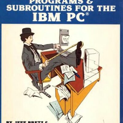 خرید و دانلود نسخه کامل کتاب 100 Ready-to-Run Programs & Subroutines for the IBM PC