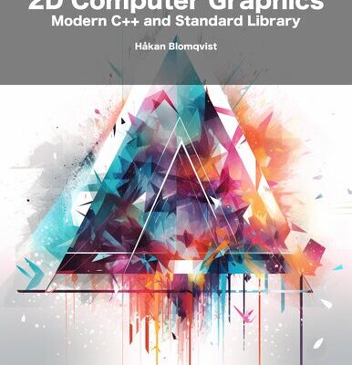 خرید و دانلود نسخه کامل کتاب 2D Computer Graphics in Modern C++ and Standard Library