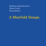 خرید و دانلود نسخه کامل کتاب 3-Manifold Groups