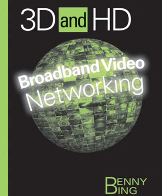 خرید و دانلود نسخه کامل کتاب 3D and HD Broadband Video Networking