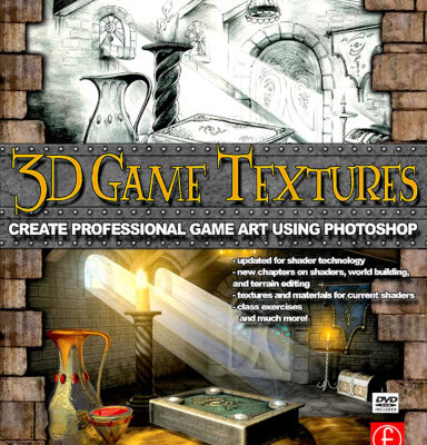 خرید و دانلود نسخه کامل کتاب 3D Game Textures, Second Edition: Create Professional Game Art Using Photoshop