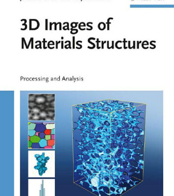 خرید و دانلود نسخه کامل کتاب 3D Images of Materials Structures: Processing and Analysis