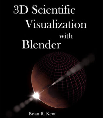 خرید و دانلود نسخه کامل کتاب 3D Scientific Visualization with Blender