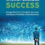 خرید و دانلود نسخه کامل کتاب 40 Rules for Internet Business Success: Escape the 9 to 5, Do Work You Love, and Build a Profitable Online Business