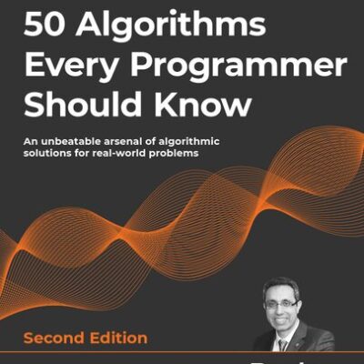 خرید و دانلود نسخه کامل کتاب 50 Algorithms Every Programmer Should Know