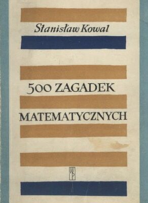 خرید و دانلود نسخه کامل کتاب 500 zagadek matematycznych