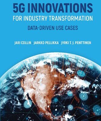 خرید و دانلود نسخه کامل کتاب 5G Innovations for Industry Transformation: Data-driven Use Cases