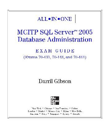 خرید و دانلود نسخه کامل کتاب 70-431 70-443 70-444 All-In-One Mcitp Sql Server 2005 Database Administration Exam Guide