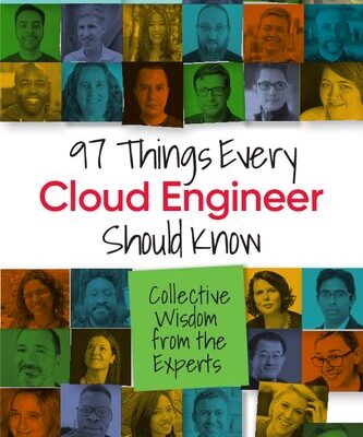 خرید و دانلود نسخه کامل کتاب 97 Things Every Cloud Engineer Should Know: Collective Wisdom from the Experts