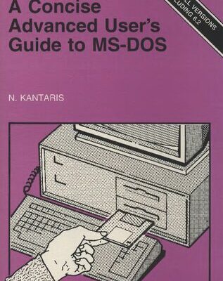 خرید و دانلود نسخه کامل کتاب A Concise Advanced User’s Guide to MS-DOS