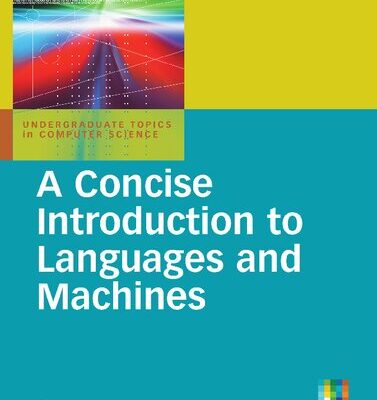 خرید و دانلود نسخه کامل کتاب A Concise Introduction to Languages and Machines