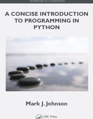 خرید و دانلود نسخه کامل کتاب A Concise Introduction to Programming in Python