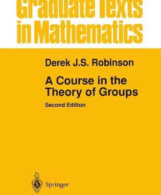 خرید و دانلود نسخه کامل کتاب A Course in the Theory of Groups
