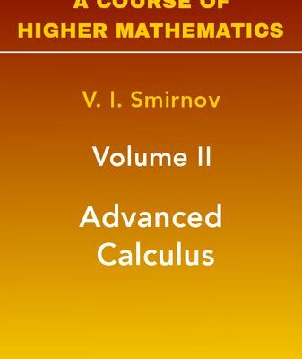 خرید و دانلود نسخه کامل کتاب A Course of Higher Mathematics: Advanced Calculus