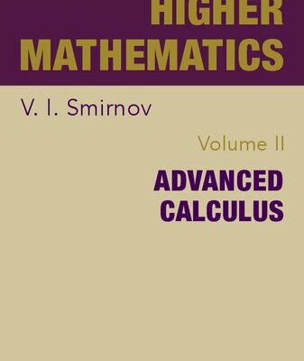 خرید و دانلود نسخه کامل کتاب A Course of Higher Mathematics: Advanced Calculus