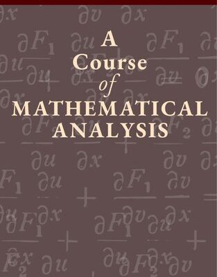 خرید و دانلود نسخه کامل کتاب A Course of Mathematical Analysis