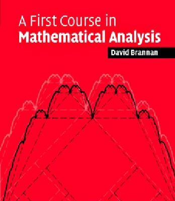خرید و دانلود نسخه کامل کتاب A First Course in Mathematical Analysis