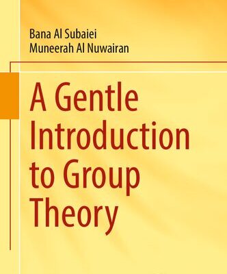 خرید و دانلود نسخه کامل کتاب A Gentle Introduction to Group Theory