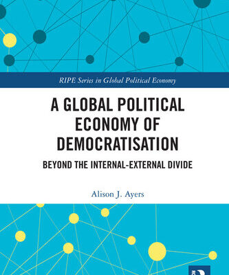 خرید و دانلود نسخه کامل کتاب A Global Political Economy of Democratisation: Beyond the Internal-External Divide