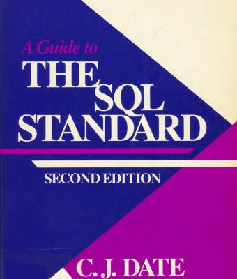 خرید و دانلود نسخه کامل کتاب A guide to the SQL standard : a user’s guide to the standard relational language SQL