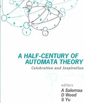 خرید و دانلود نسخه کامل کتاب A half-century of automata theory: celebration and inspiration