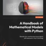 خرید و دانلود نسخه کامل کتاب A Handbook of Mathematical Models with Python