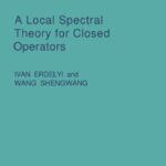 خرید و دانلود نسخه کامل کتاب A local spectral theory for closed operators