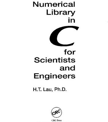 خرید و دانلود نسخه کامل کتاب A Numerical Library in C for Scientists and Engineers
