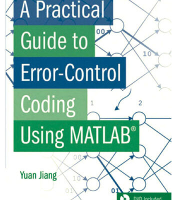 خرید و دانلود نسخه کامل کتاب A Practical Guide to Error-Control Coding Using MATLAB